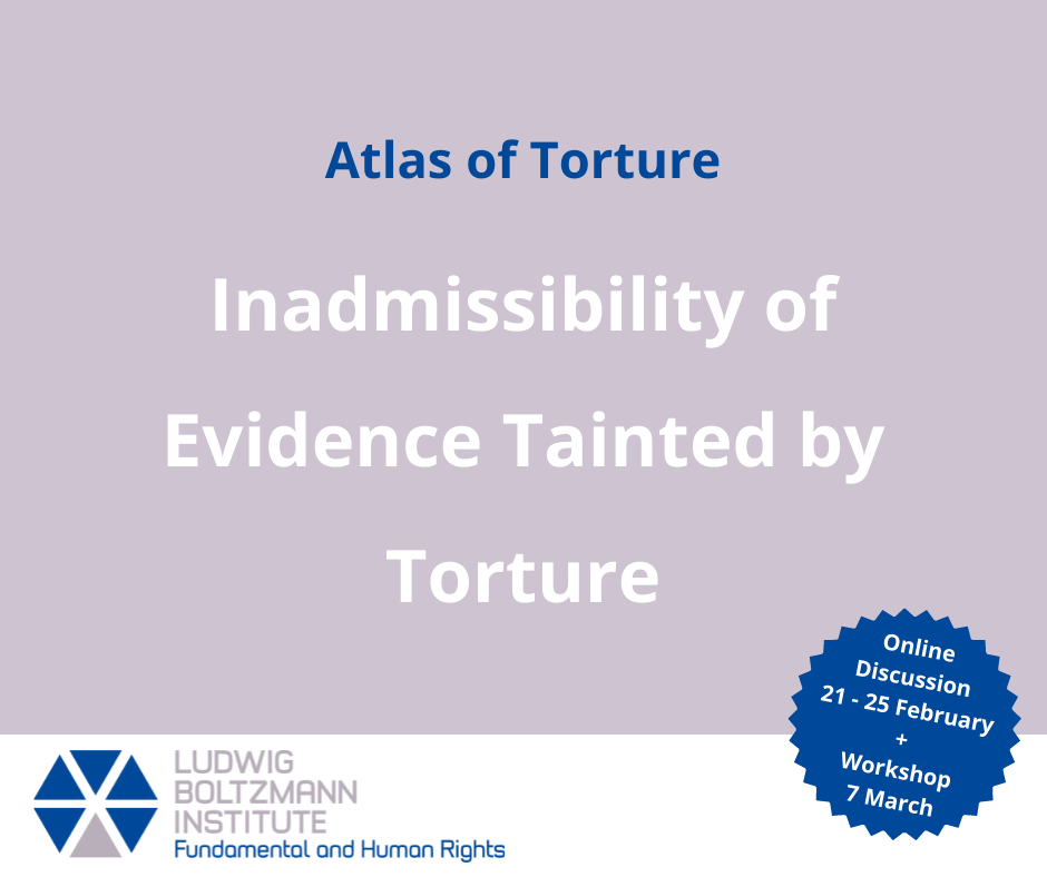 Atlas of Torture: Online Events on the Inadmissibility of Evidence Tainted by Torture (c) LBI-GMR